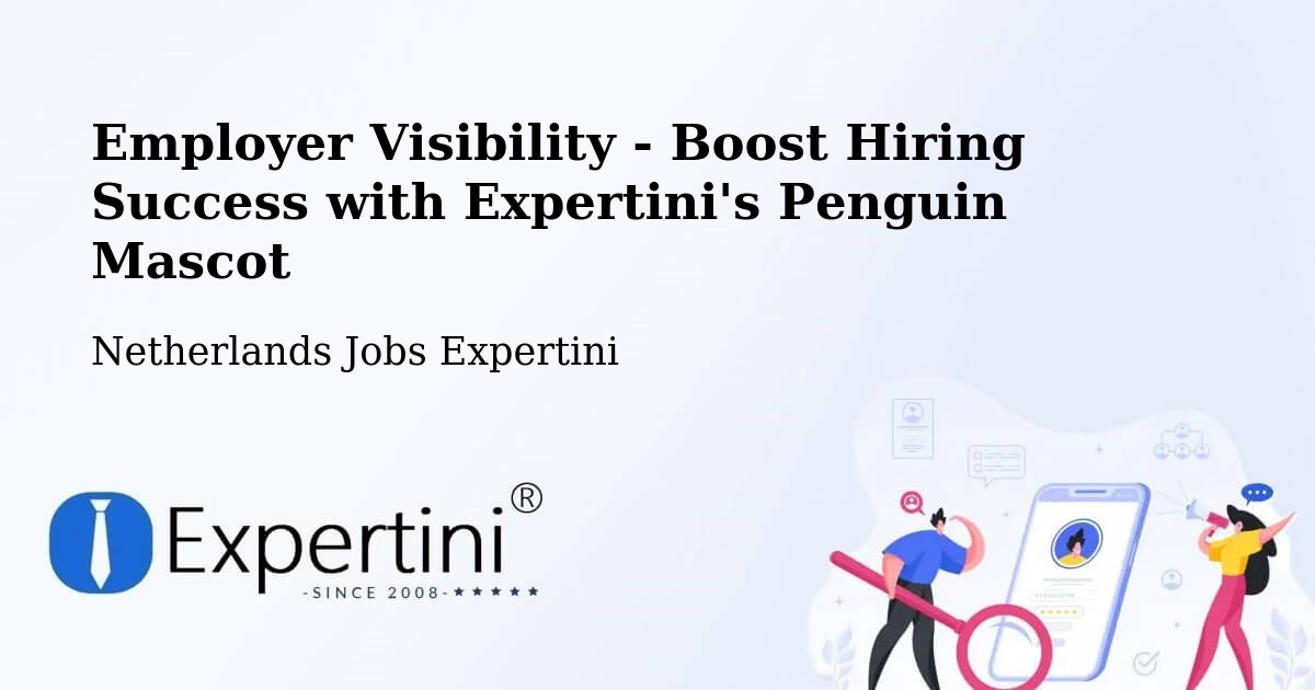 CV and Resume Visibility Optimization – Vuren - Netherlands Jobs Expertini